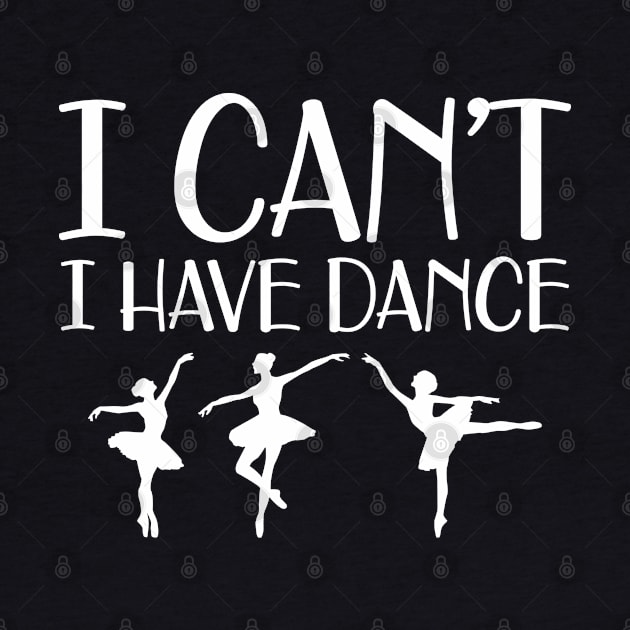 Ballet Dance - I can't I have dance by KC Happy Shop